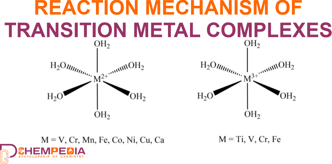 Reaction Mechanism Of Transition Metal Complexes ChemPedia